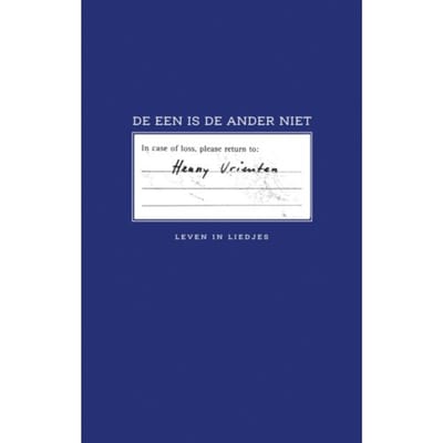 De Een Is De Ander Niet - Henny Vrienten