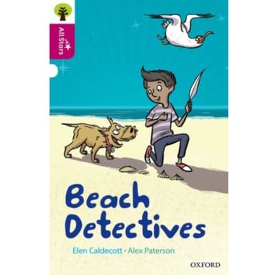 Oxford Reading Tree All Stars: Oxford Level 10: Beach Detectives - Oxford Reading Tree All Stars - Elen Caldecott