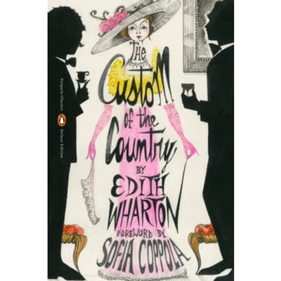 The Custom Of The Country - Penguin Classics Deluxe Edition - Edith Wharton