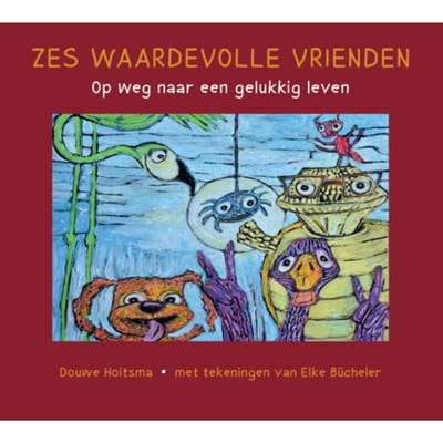 Zes Waardevolle Vrienden - Douwe Hoitsma
