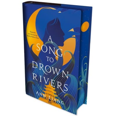 A Song To Drown Rivers - Ann Liang