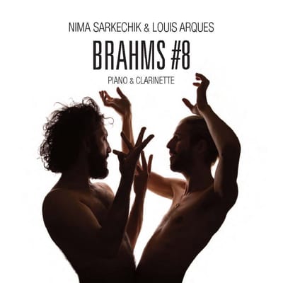 Nima Sarkechik & Luois Arques - Brahms*8 (CD)