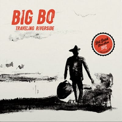 Big Bo - Traveling Riverside (2 LP)