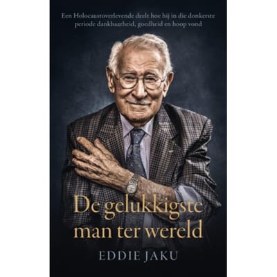De Gelukkigste Man Ter Wereld - Eddie Jaku