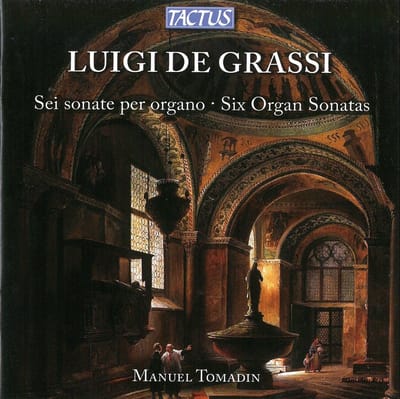 Manuel Tomadin - De Grassi: Sei Sonate Per Organo (CD)