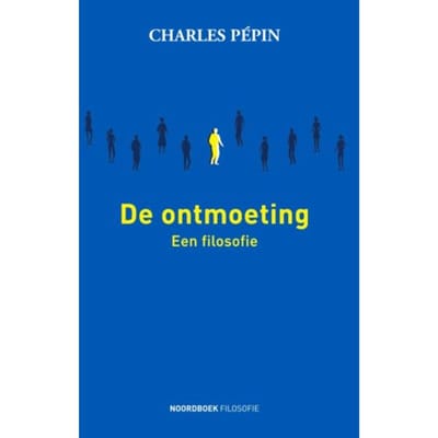 De Ontmoeting - Charles Pépin