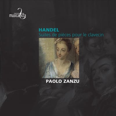 Paolo Zanzu - Handel: Suites De Pièces Pour Le Clavecin (CD)
