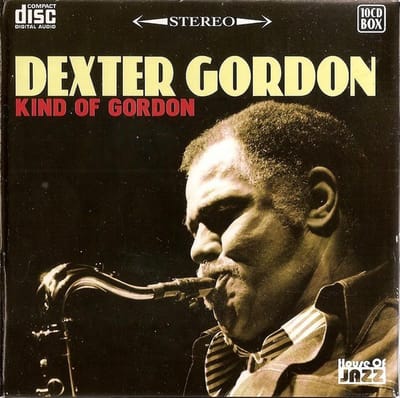 Dexter Gordon - Kind Of Gordon (10 CD)