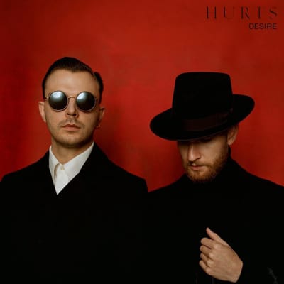 Desire - Hurts