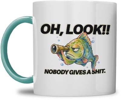 Mok | "Oh, Look! Nobody Gives a Shit" | Humor mok | zeegroen blauw