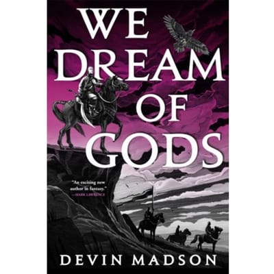 We Dream Of Gods - The Reborn Empire - Devin Madson