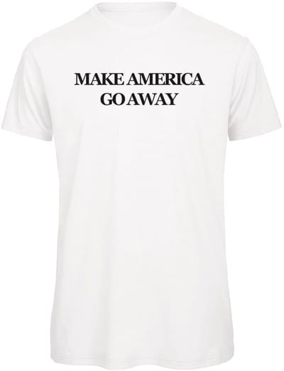 Make America go away (MAGA) - t-shirt - wit | zwart - S