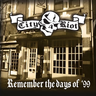 City Riot - Remember The Days Of '99 (12" Single)