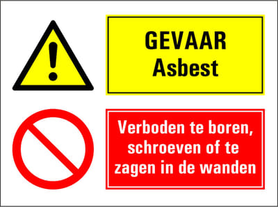 Gevaar asbest, boren schroeven en zagen verboden sticker 280 x 210 mm