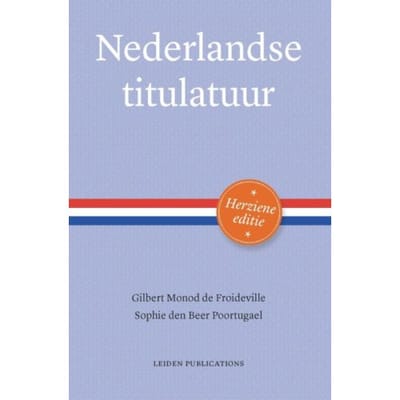 Nederlandse Titulatuur - Gilbert Monod de Froideville