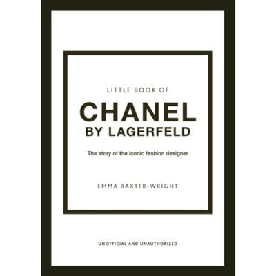 Little Book Of Chanel By Lagerfeld - Little Books Of Fashion - Emma Baxter-Wright