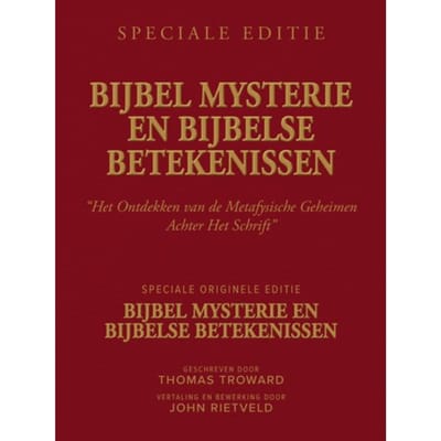 Bijbel Mysterie En Bijbelse Betekenissen - Thomas Troward