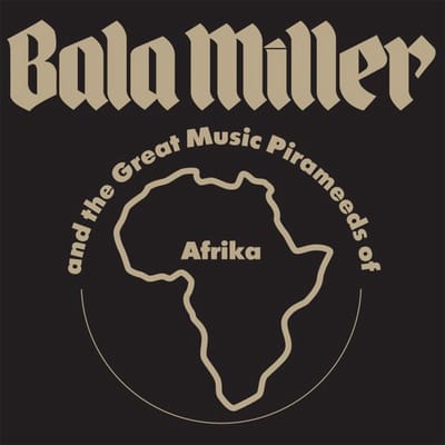 Bala Miller & The Great Music Pirameeds Of Afrika - Pyramids (CD)