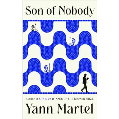 Son Of Nobody - Yann Martel
