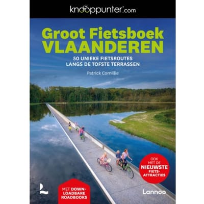 Groot Fietsboek Vlaanderen - Knooppunter - Patrick Cornillie