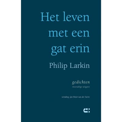 Het Leven Met Een Gat Erin - Philip Larkin