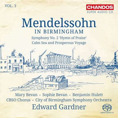 City Of Birmingham Symphony Orchestra - Bartholdy: Mendelssohn In Birmingham Vol.3 (SACD)