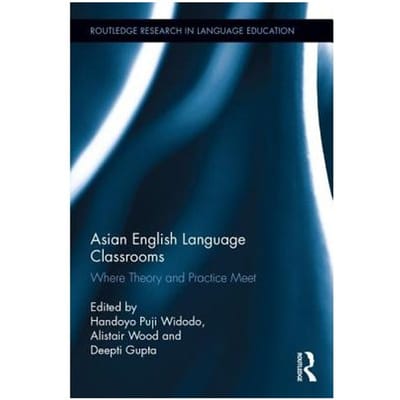 Asian English Language Classrooms - Handoyo Puji (Shantou University