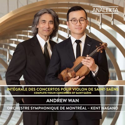 Andrew Wan, Orchestre Symphonique de Montréal, Kent Nagano - Saint-Saëns: Intégrale Des Concertos Pour Violon (CD)