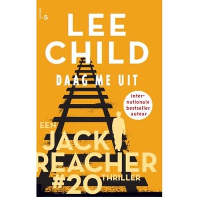 Daag Me Uit - Jack Reacher - Lee Child