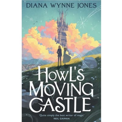 Howl’s Moving Castle - Diana Wynne Jones