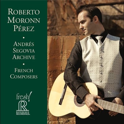 Roberto Moronn Pérez - Andrés Segovia Archive: French Composers (CD)