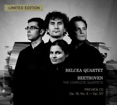 Belcea Quartet - Beethoven: The Complete String Quartets . Preview CD op.18. No.6-Op.127 (CD) (Limited Edition)