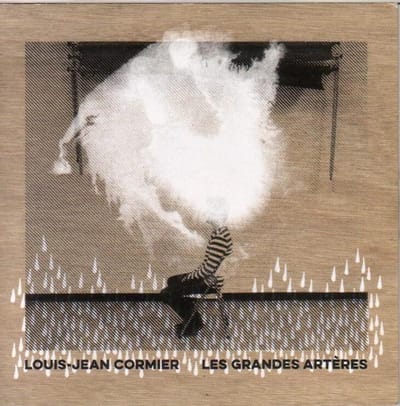 Louis-Jean Cormier - Les Grandes Artères (CD)
