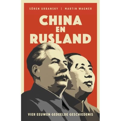 China En Rusland - Sören Urbansky