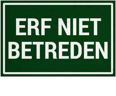 Erf niet betreden bord | Sign Again materiaal | 45 x 30 cm
