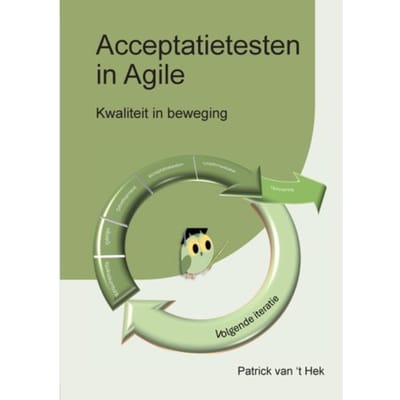 Acceptatietesten In Agile - Patrick van 't Hek