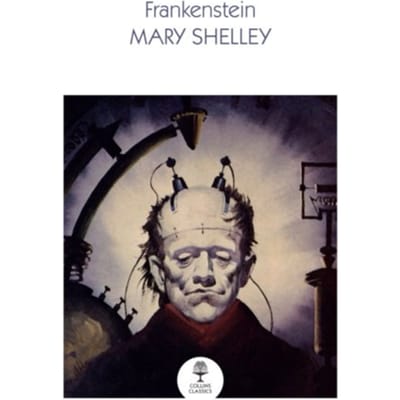 Frankenstein - Collins Classics - Mary Shelley