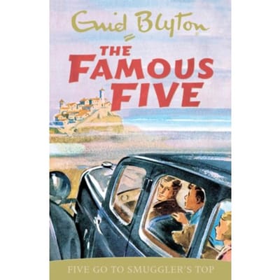 Famous Five: Five Go To Smuggler's Top - Famous Five - Enid Blyton