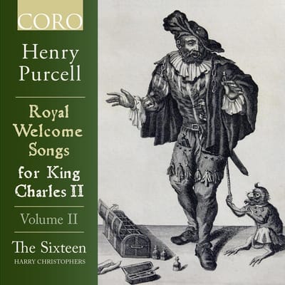 The Sixteen, Harry Christophers - Purcell: Royal Welcome Songs For King Charles II Volume II (CD)