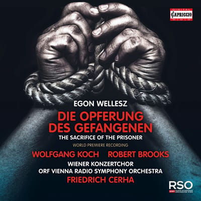 ORF Vienna Radio Symphony Orchestra, Wiener Konzertchor, Friedrich Cerha - Wellesz: Die Opferung Des Gefangenen (CD)