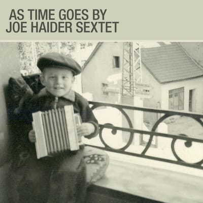 As Time Goes By - Joe Haider Sextet