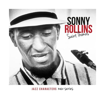 Sonny Rollins - Jazz Characters: Saint Thomas (3 CD)
