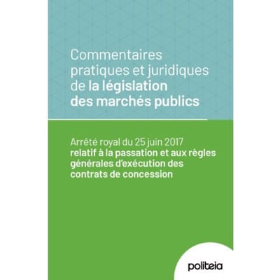 Commentaires Pratiques Et Juridiques De La Législation Des Marchés Publics - Cyrille Dony