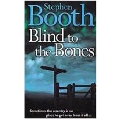 Blind To The Bones - Stephen Booth