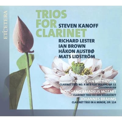 Steven Kanoff, Richard Lester, Ian Brown, Hakon Austbo, Mats Lidstrom - Trios For Clarinet (CD)