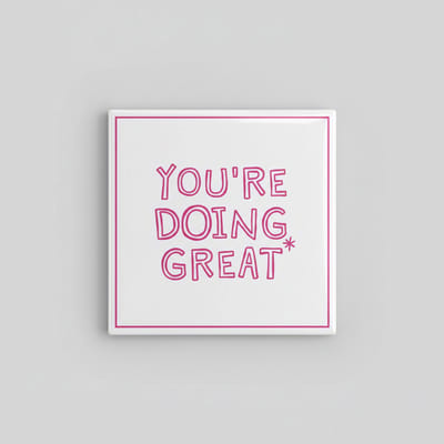 Bemoedigende Quote Decoratie Tegel “You’re Doing Great” – Positieve Motivatie Wand- & Woondecoratie – 15 x 15 cm Keramische Tegel