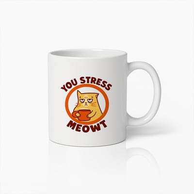 You Stress Meowt Mok 330ml – Grappige Kattenbeker – Leuk Cadeau voor Kattenliefhebbers, Vrienden & Collega’s
