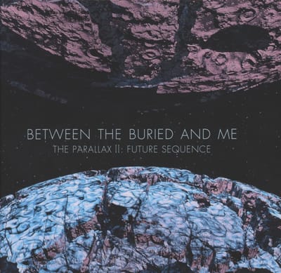 Parallax 2-Future Sequence - Between The Buried And Me