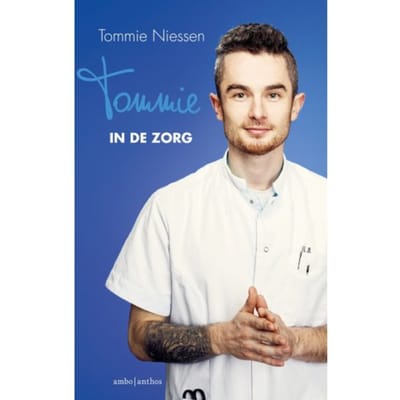 Tommie In De Zorg - Tommie Niessen