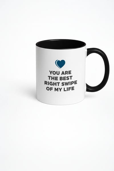 Mok met Tekst: You Are The Best Right Swipe Of My Life - Liefdesmok & Romantisch Cadeau